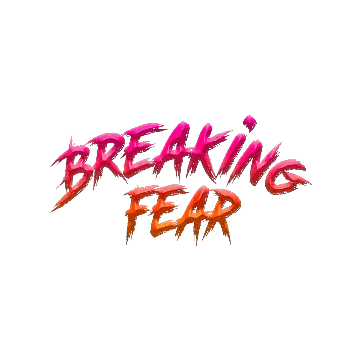 Breaking Fear